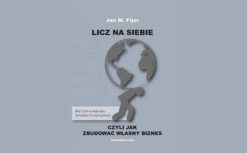 Licz na siebie - Jan M. Fijor